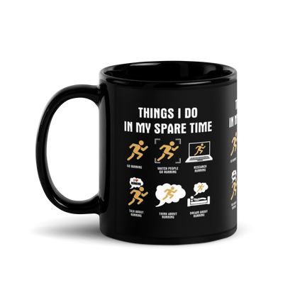 The “Things I Do in My Spare Time” Mug – For the Obsessive Runner