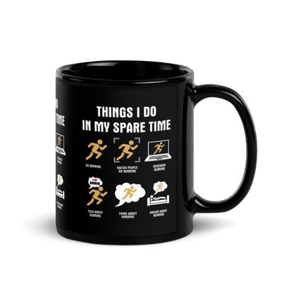 The “Things I Do in My Spare Time” Mug – For the Obsessive Runner