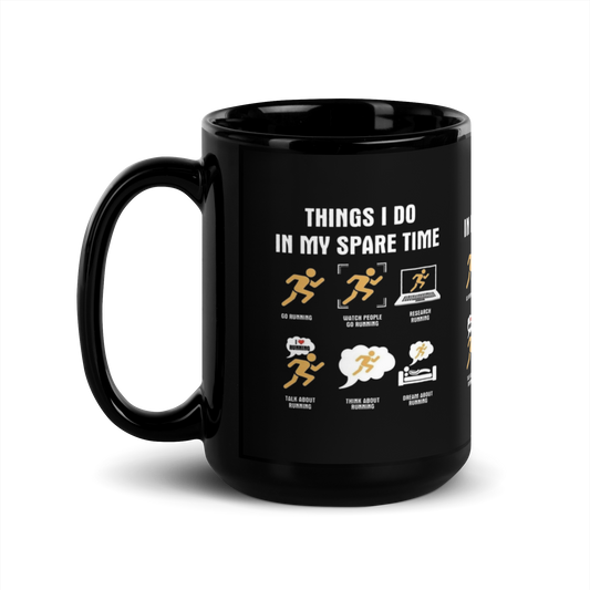 The “Things I Do in My Spare Time” Mug – For the Obsessive Runner