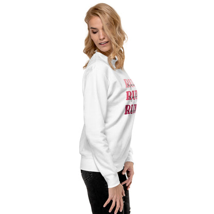 Run Run Run Unisex Premium Sweatshirt